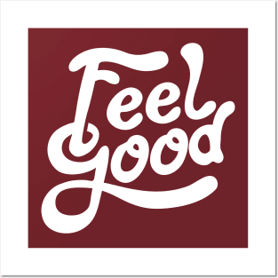 Feel Good Posters and Art